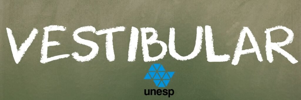 UNESP: Vestibular 2025 + Dicas de Redação